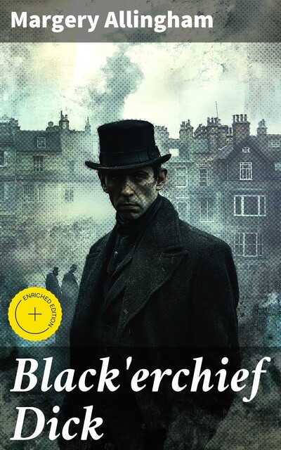 Black'erchief Dick, Margery Allingham