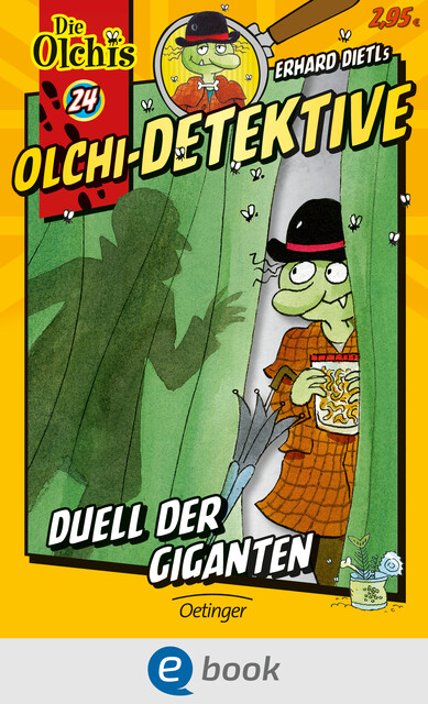 Olchi-Detektive 24. Duell der Giganten, Barbara Iland-Olschewski, Erhard Dietl