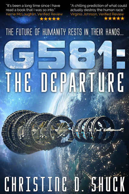 Gliese 581 Departure, Christine D. Shuck