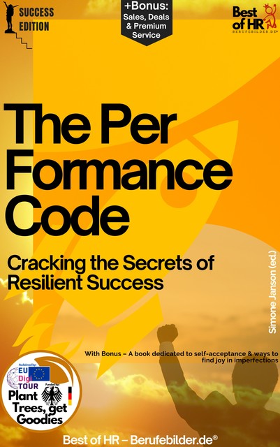 The Performance Code – Cracking the Secrets of Resilient Success, Simone Janson