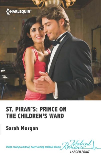 St. Piran's: Prince on the Children's Ward, Sarah Morgan