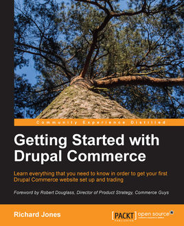 Getting Started with Drupal Commerce, Richard Jones