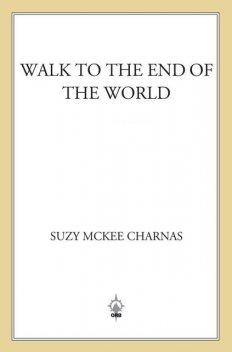 Walk to the End of the World, Suzy McKee Charnas