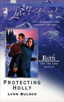 Protecting Holly, Lynn Bulock