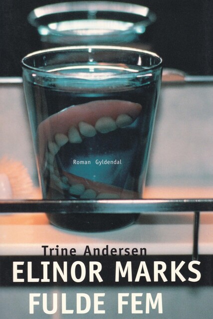 Elinor Marks fulde fem, Trine Andersen