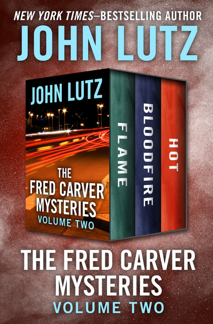 The Fred Carver Mysteries Volume Two, John Lutz