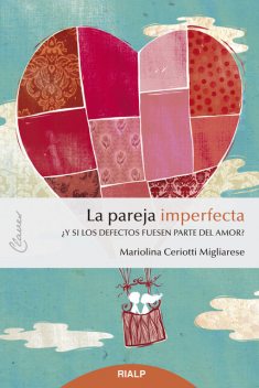 La pareja imperfecta, Mariolina Ceriotti Migliarese