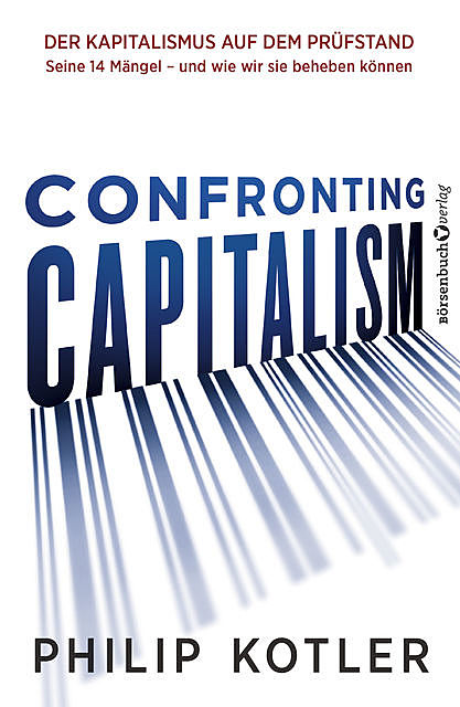 Confronting Capitalism, Philip Kotler