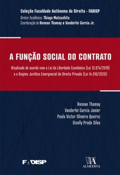 A Função Social do Contrato, Rennan Thamay, Giselly Prado, Paulo Victor Oliveira Queiroz, Vanderlei Garcia Junior