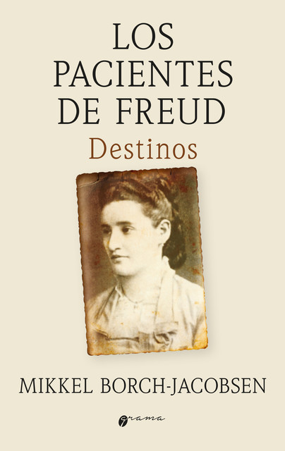 Los pacientes de Freud, Mikkel Borch-Jacobson