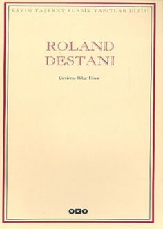 Roland Destanı, Kolektif