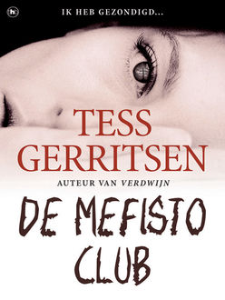 De Mefisto Club, Tess Gerritsen