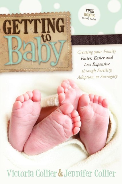 Getting to Baby, Jennifer Collier, Victoria Collier