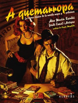 A quemarropa, Àlex Martín Escribà, Jordi Canal i Artigas
