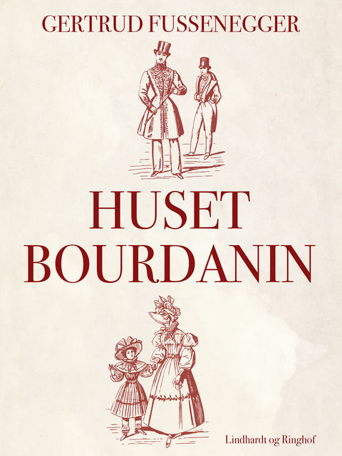 Huset Bourdanin, Gertrud Fussenegger