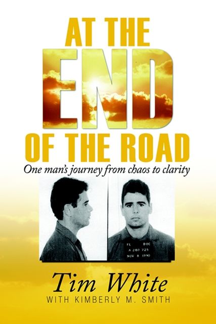 At the End of the Road, Kimberly M.Smith, Tim White
