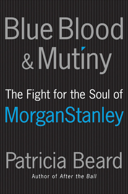 Blue Blood and Mutiny, Patricia Beard