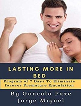 LASTING More in bed, Goncalo Paxe Jorge Miguel