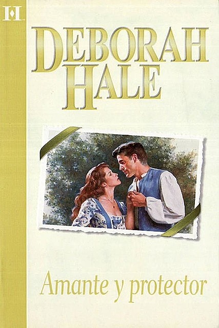 Amante y protector, Deborah Hale