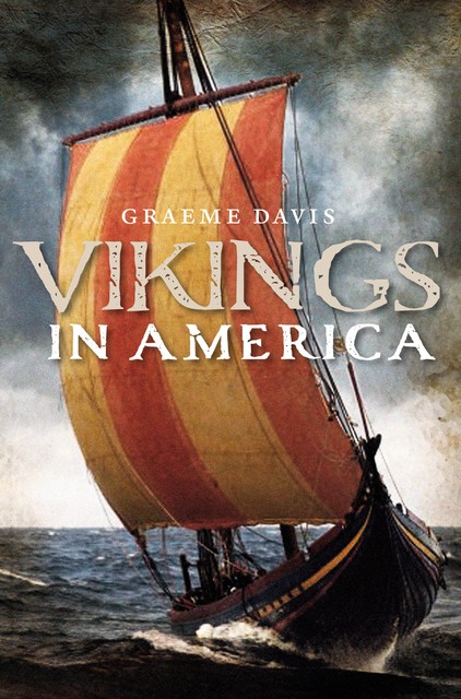 Vikings in America, Graeme Davis