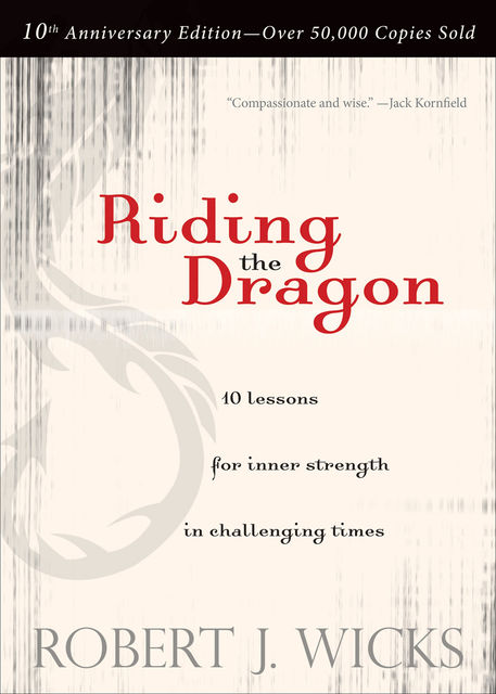 Riding the Dragon, Robert Wicks