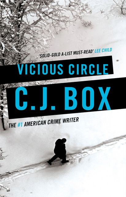 Vicious Circle, C.J.Box