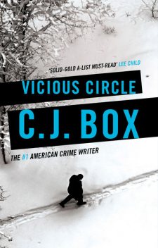 Vicious Circle, C. J. Box