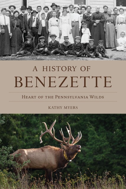 A History of Benezette, Kathy Myers