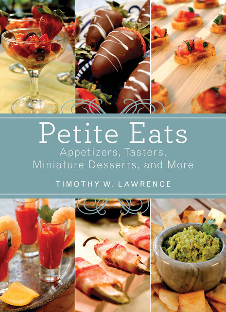 Petite Eats, Timothy W. Lawrence