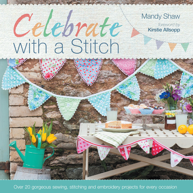 Celebrate with a Stitch, Mandy Shaw