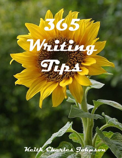 365 Writing Tips, Keith Johnson