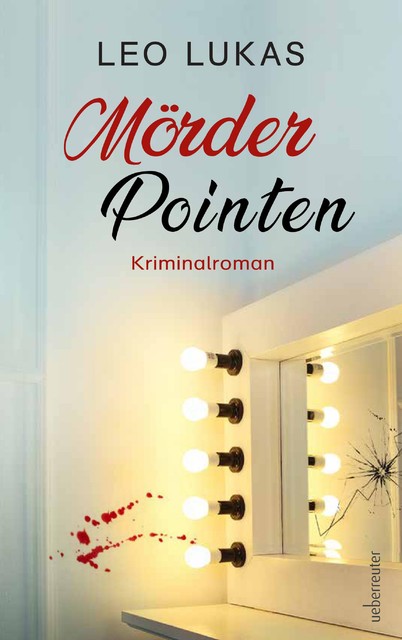 Mörder Pointen, Leo Lukas