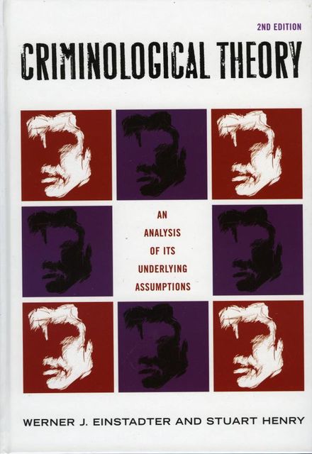 Criminological Theory, Stuart Henry, Werner J. Einstadter