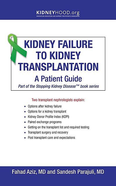 Kidney Failure to Kidney Transplantation, Fahad Aziz, Sandesh Parajuli