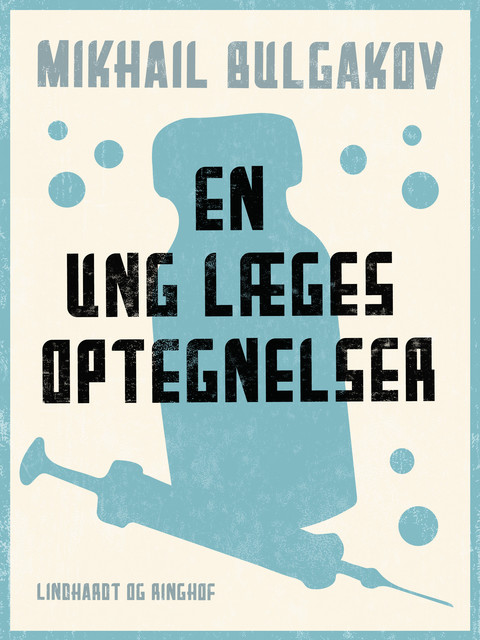 En ung læges optegnelser, Mikhail Bulgakov