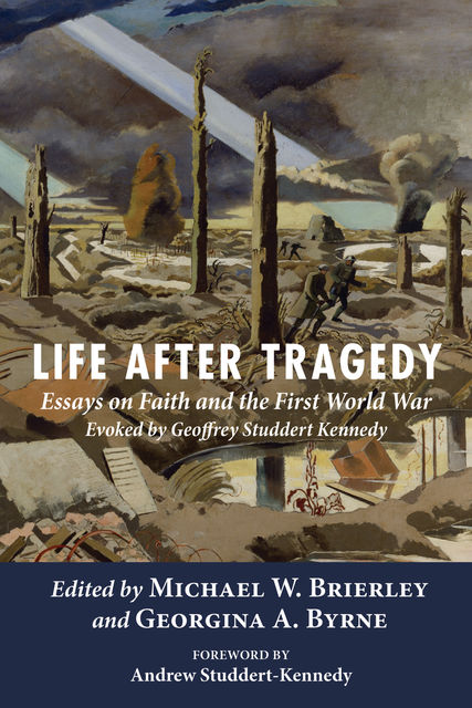 Life after Tragedy, Michael W. Brierley