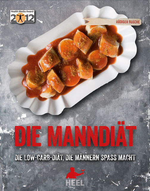 Die Manndiät, Rüdiger Busche