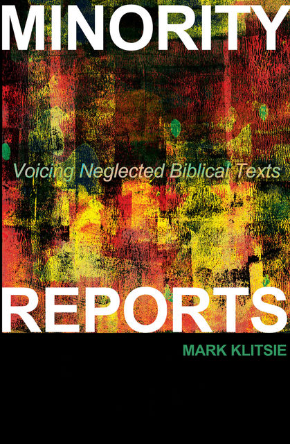 Minority Reports, Mark Klitsie