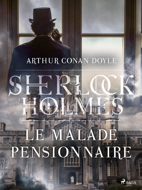 Le Malade pensionnaire, Arthur Conan Doyle