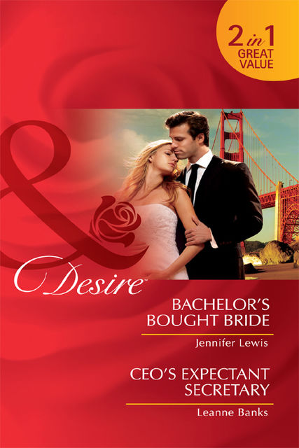Bachelor's Bought Bride / CEO's Expectant Secretary, Leanne Banks, Lewis Jennifer