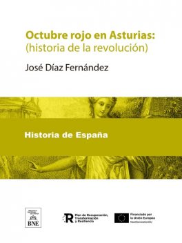 Octubre rojo en Asturias : (historia de la revolución), José Díaz Fernández