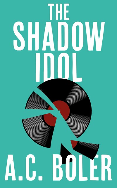 The Shadow Idol, A.C. Boler