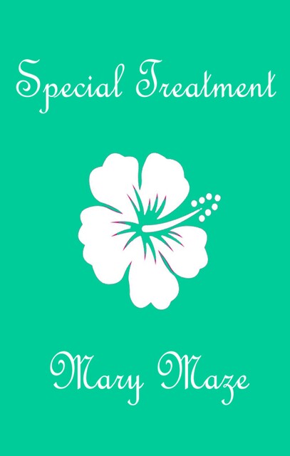 Special Treatment, Mary Maze