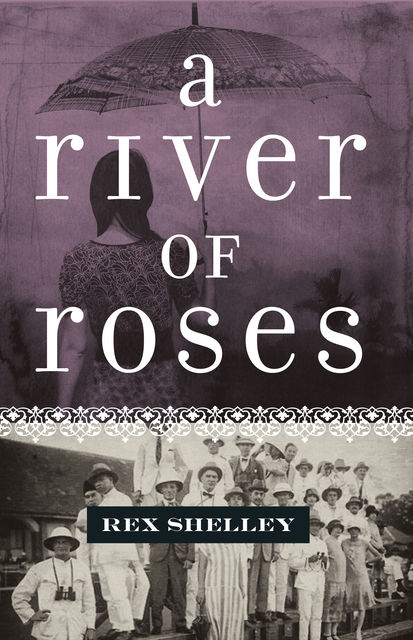 A River of Roses, Rex Shelley
