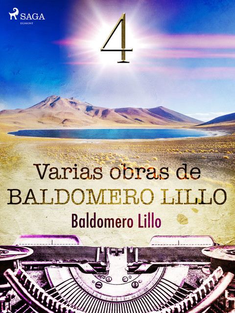 Varias obras de Baldomero Lillo IV, Baldomero Lillo