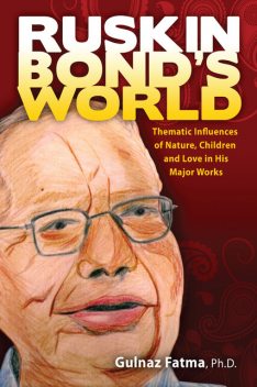 Ruskin Bond's World, Gulnaz Fatma