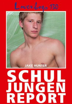 Schuljungenreport, Jake Hunter