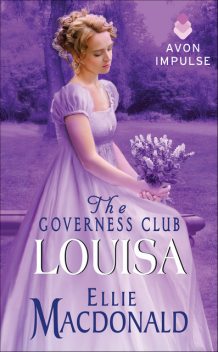 The Governess Club: Louisa, Ellie Macdonald