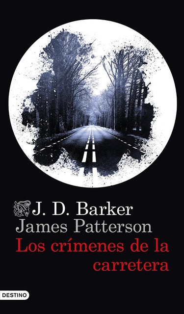 Los crímenes de la carretera, James Patterson, J.D. Barker, amp