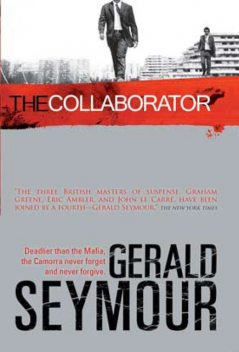 The Collaborator, Gerald Seymour
